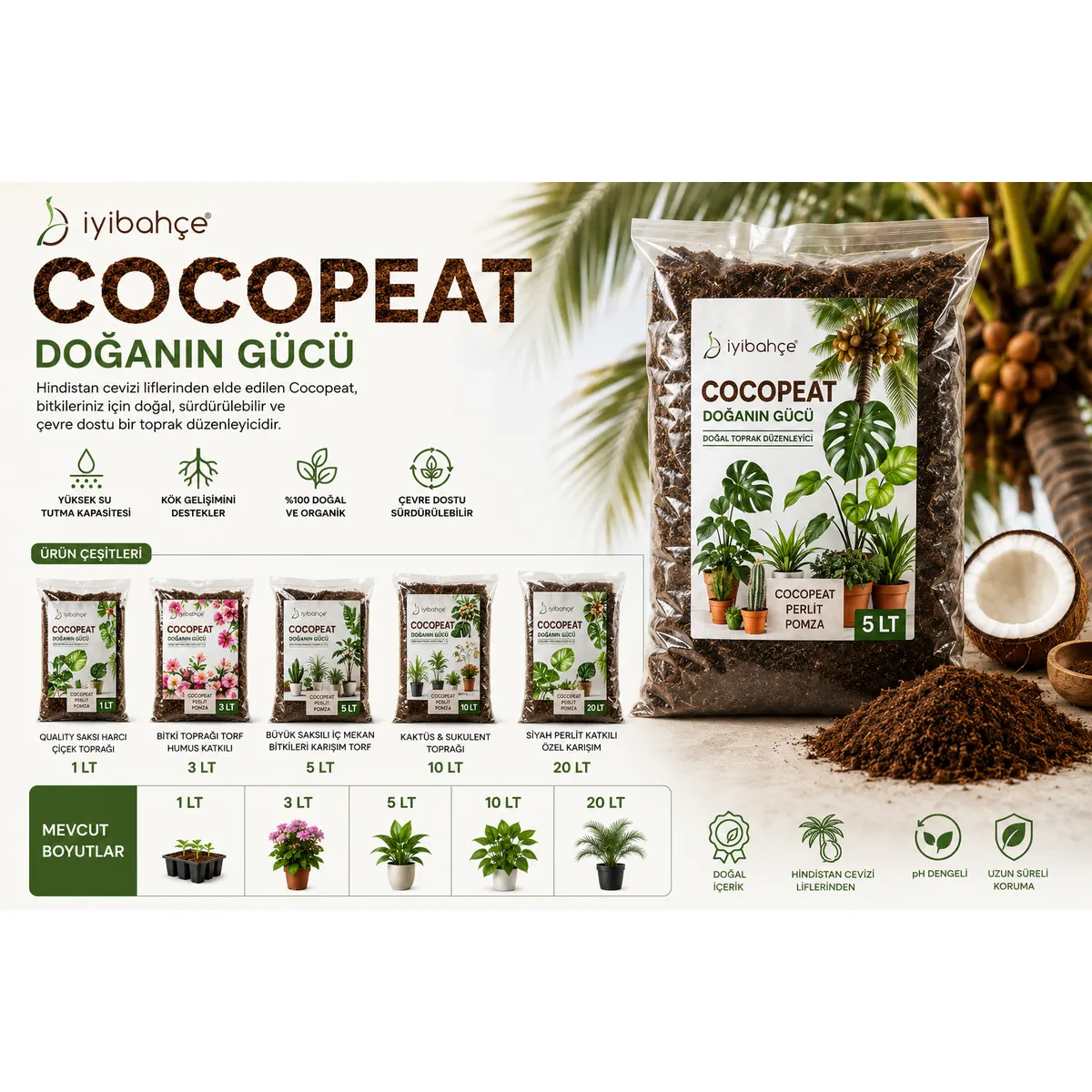İyibahçe Cocopeat Hindistan Cevizi Torfu 1 LT 3 LT 5 LT 20 LT 40 LT fayda gorseli İyibahçe Cocopeat Hindistan Cevizi Torfu 1 LT 3 LT 5 LT 20 LT 40 LT fayda gorseli
